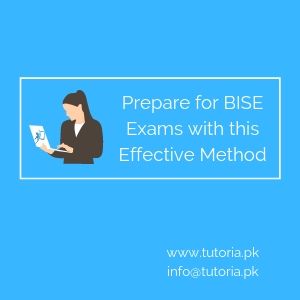 Prepare for BISE Exams with this Effective Method