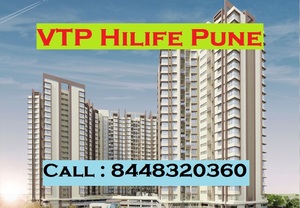 VTP Hilife Pune – Live a Luxurious life greater than grand