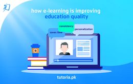 How E-learning is Improving Education Quality
