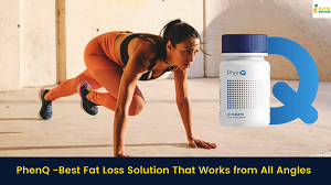 PhenQ Review – Best Fat Loss Solution That Works from All Angles