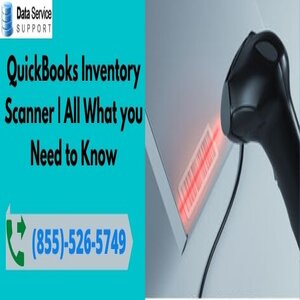 QuickBooks Inventory Scanner | All What you Need to Know