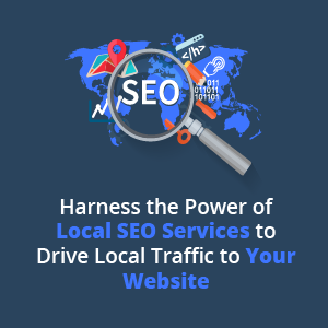 Harness the Power of Local SEO to Drive Local Traffic to Your Website