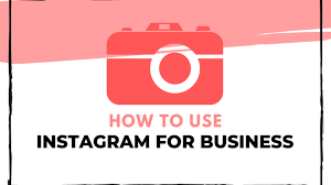 Instructions to Grow Our Business On Instagram 