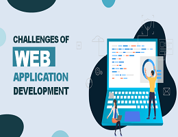 What Challenges of Web Application Development?