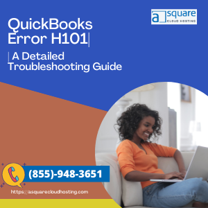 QuickBooks Error H101 | A Detailed Troubleshooting Guide